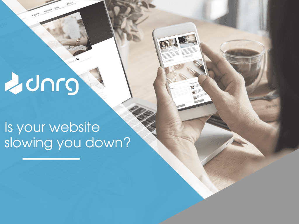 Is Your Website Slowing You Down
