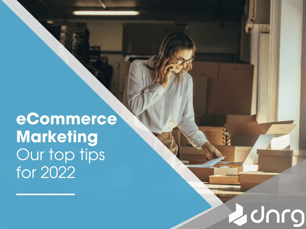 eCommerce Marketing 2022 Guide