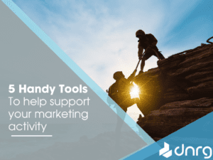 5 Handy Tools to Help Support Your Marketing Activity